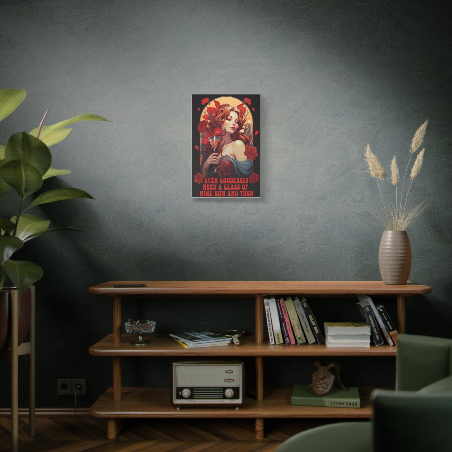Wall Art Canvas, Even Goddesses Need A Glass Of Wine Every Now And Then, Funny Canvas