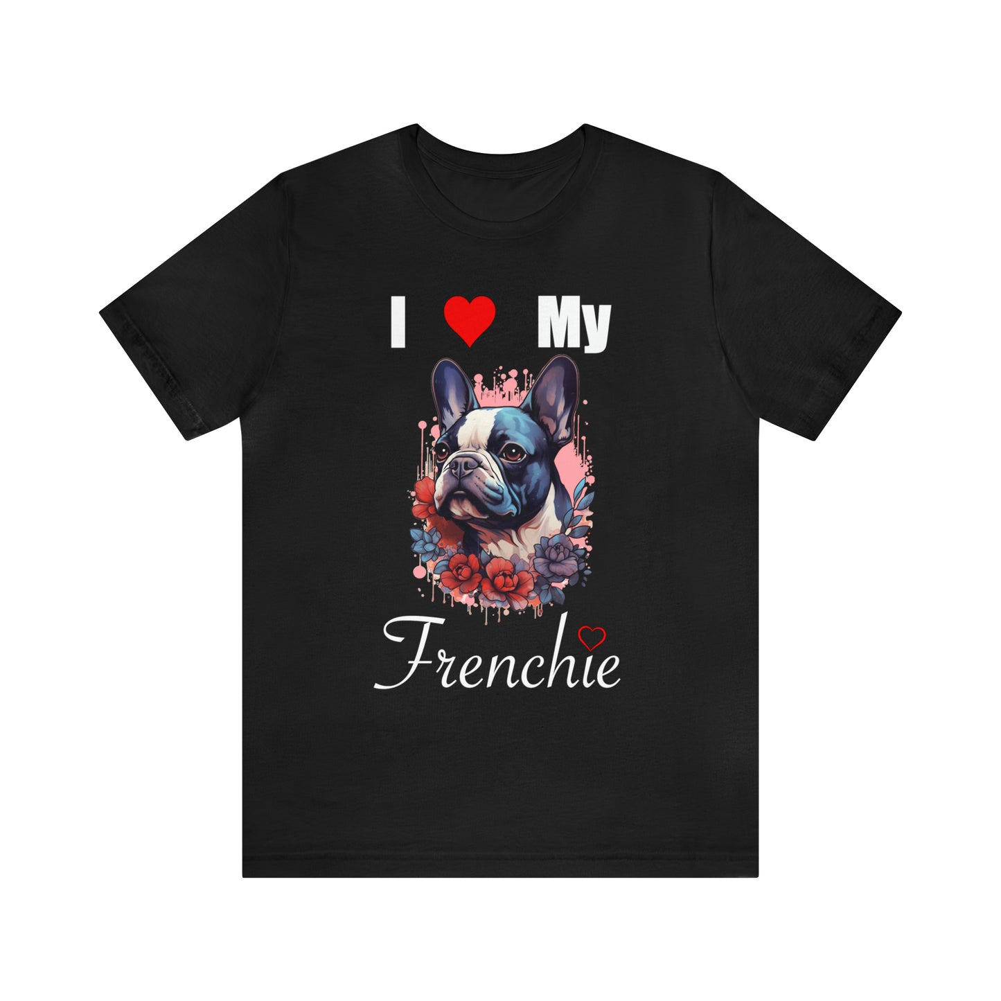 Unisex Jersey Short Sleeve Tee, French Bulldog Owner T-Shirt, I Heart my Frenchie Shirt, Dog Lover TShirt,