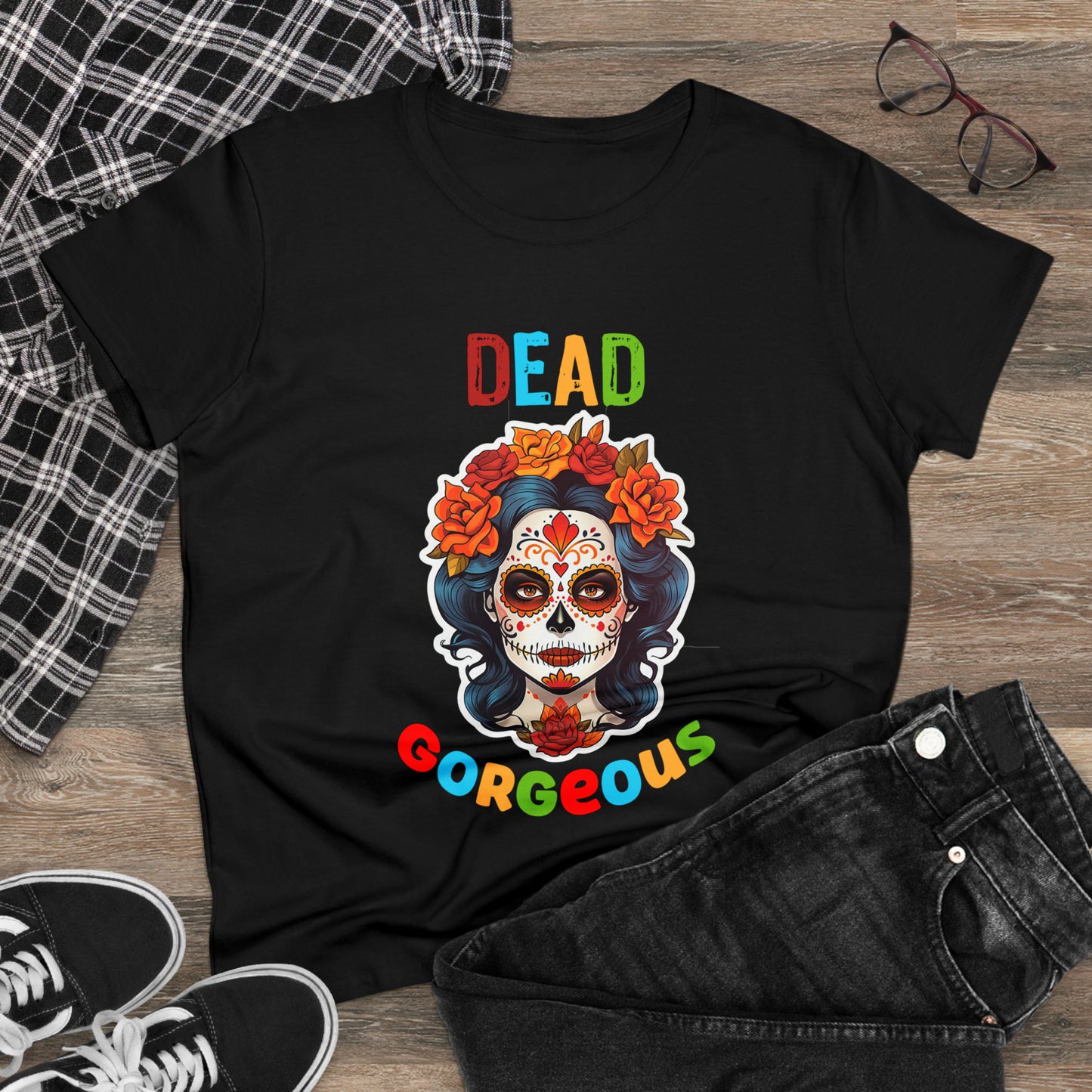 Women's Midweight Cotton T-Shirt Dead Gorgeous Day Of The Dead Lady