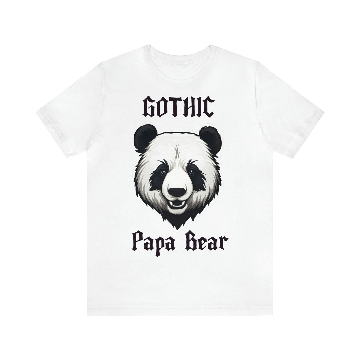 Gothic Father's T-Shirt, Panda Graphic Shirt, Dad Animal Tee, Gothic Papa Bear T Shirt, Father Gift T Shirt, Funny Dad Shirt, Bear Graphic Shirt