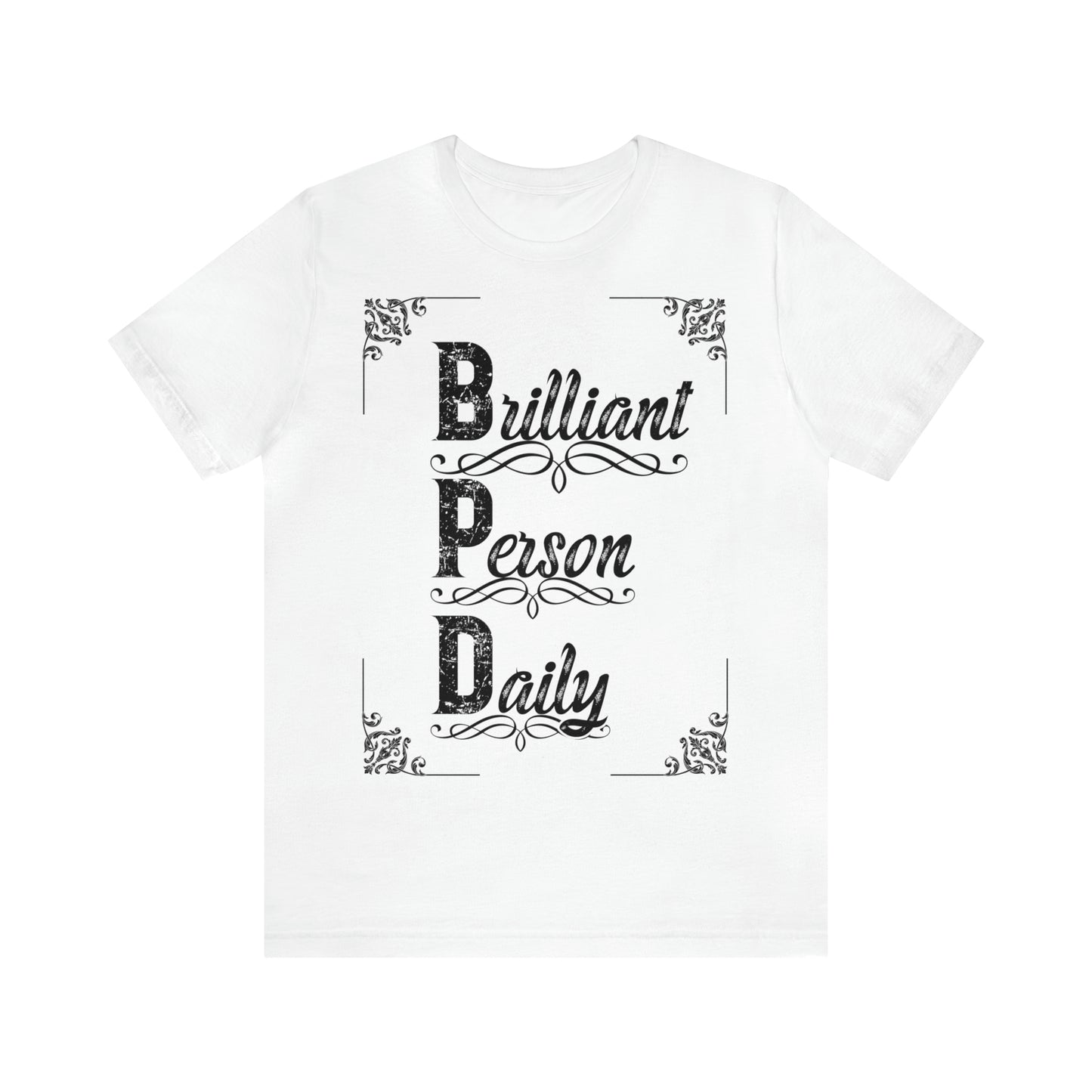 Unisex BPD T Shirt, Mental Health Shirt, Self Care Gift, Graphic Design Tee, BPD Awareness, Emotional Damage tshirt,