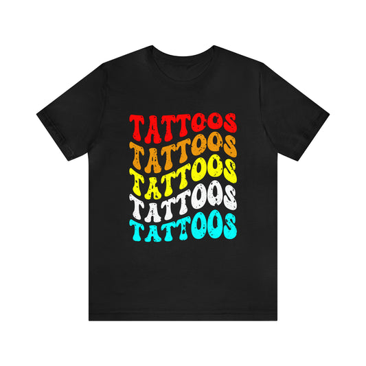 Tattoos T-Shirt, Retro Font shirt, Tattoo Lifestyle Tee, Graphic Loose Fit Tshirt