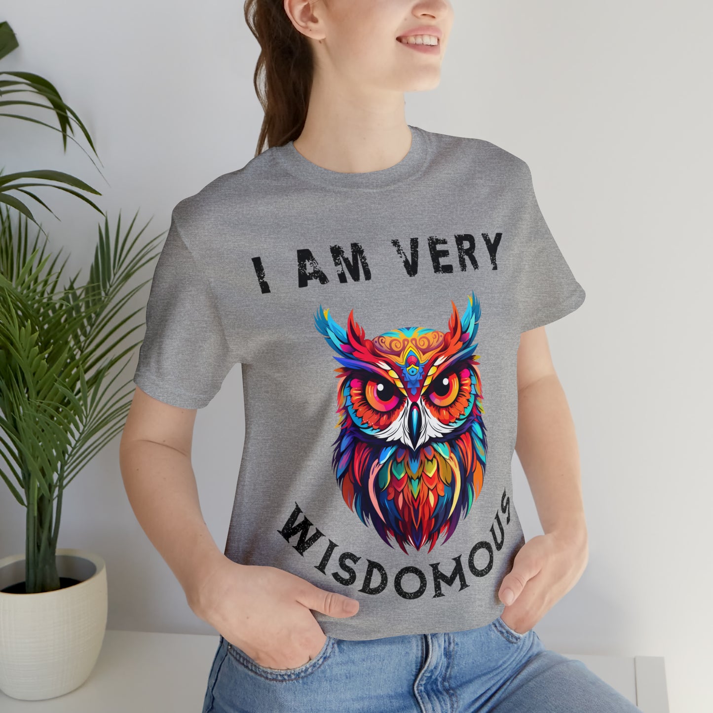 Women's T-Shirt, I Am Very Wisdomous, funny T-shirt, Gift for Mom, Gift for Wife, Owl T-Shirt, Mother's Day Gift