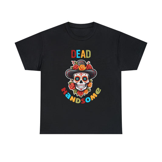 Men's Heavy Cotton T-Shirt Dead Handsome Day Of The Dead Style